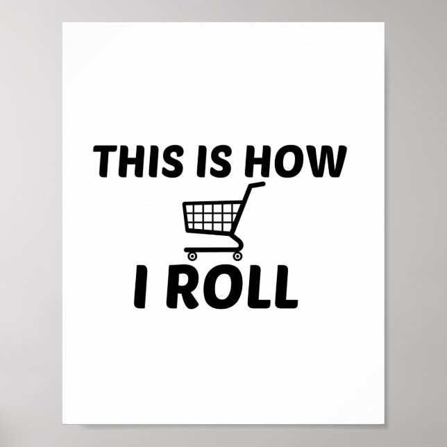 SHOP CART ROLL POSTER (Front)