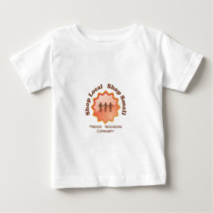 Shop Local, Shop Small Baby T-Shirt