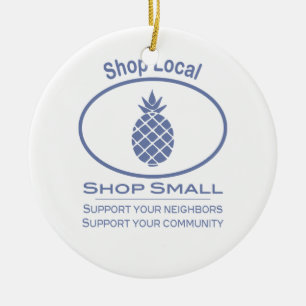 Shop Local, Shop Small blue pineapple Ceramic Ornament