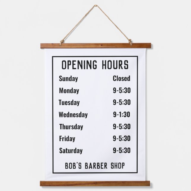 Shop Opening Hours or Opening Times Hanging Tapestry (Front)