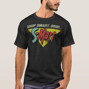 Shop Smart Shop SMart T-Shirt