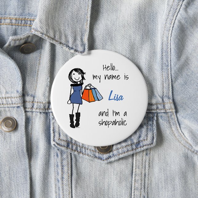 Shopaholic Sisterhood Badge 4 Inch Round Button (In Situ)