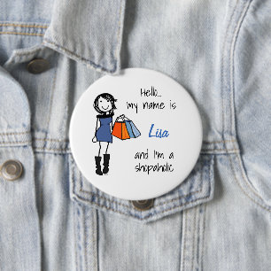 Shopaholic Sisterhood Badge 4 Inch Round Button