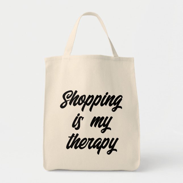 "Shopping Is My Therapy" Retail Therapy Tote Bag (Front)