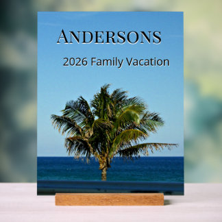 Shoreline Palm Vista | Family Name & Trip Year Acrylic Sign