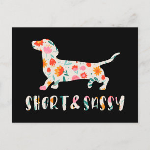 Short and Sassy Dachshund floral dog Postcard