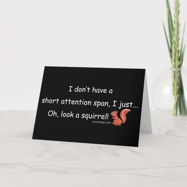 Short Attention Span Squirrel Black Card (Front)
