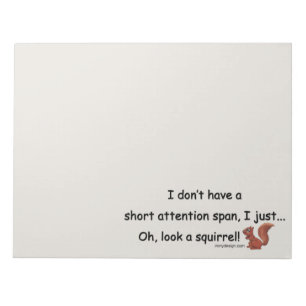 Short Attention Span Squirrel Funny Grey Notepad