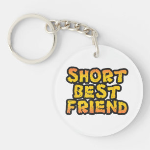 Short Best Friend, Funny Friends, Besties BFF Keychain