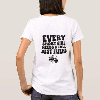 Short Girl Tall Friend T-Shirt