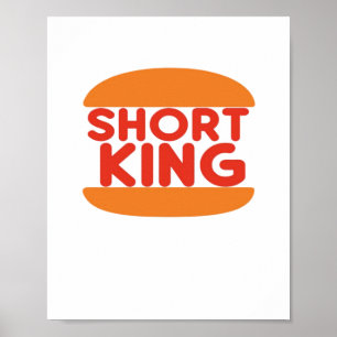 Short King Funny Minimal Design Poster