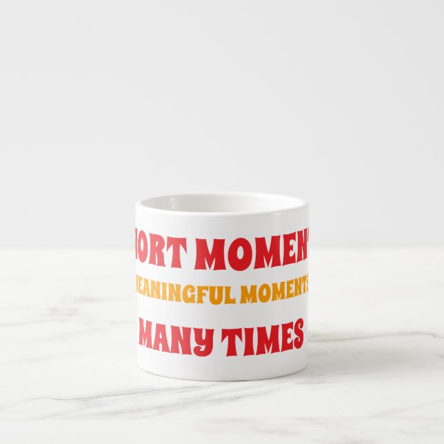 short moments espresso cup (Front)