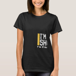 Short People For Men Women Fun Size Joke Sarcastic T-Shirt