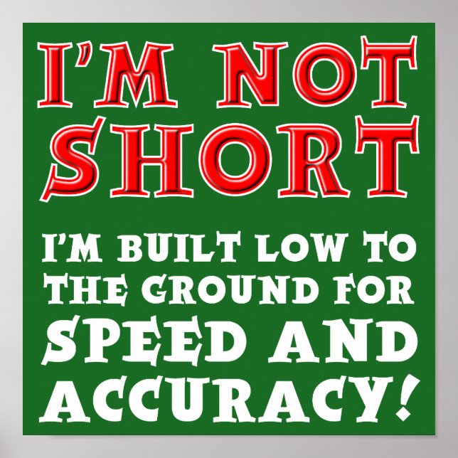Short People Speed and Accuracy Poster Sign (Front)