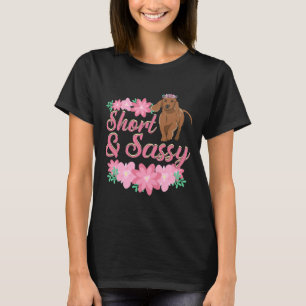 Short Sassy A Dachshund Mom Weiner Dog T-Shirt