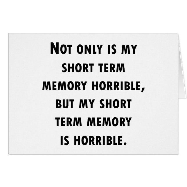 Short Term Memory Loss (Front Horizontal)