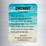 Short term Rental Checkout Instructions Beach  Magnet<br><div class="desc">This design may be personalized in the area provided by changing the photo and/or text. Or it can be customized by clicking Personalize this Template and then choosing the click to customize further option and delete or change the colour of the background, add text, change the text colour or style,...</div>