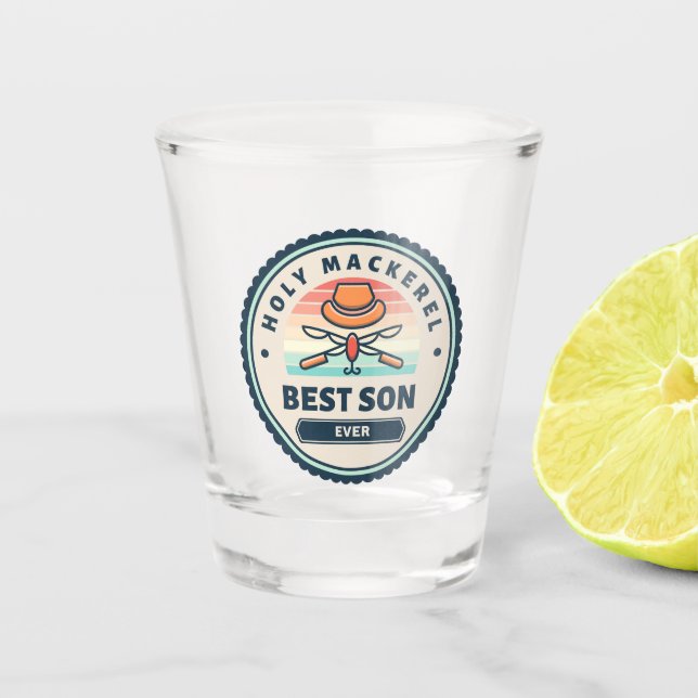 Shot Glass - Holy Mackerel! Best Son Ever (Front)