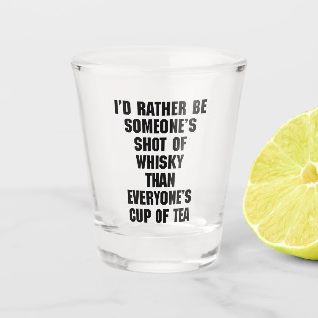 Shot Of Whisky Funny Quote Glass (Front)