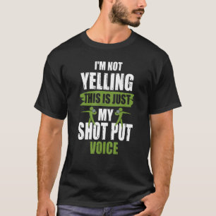 Shot Pu Shot Put Voice Joke Shot Putter T-Shirt