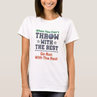 Shot Put Track and Field Funny Throwing Quote