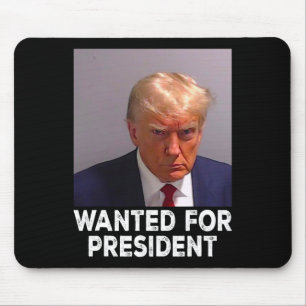 Shot Trump Wanted For President 2024  Mouse Pad