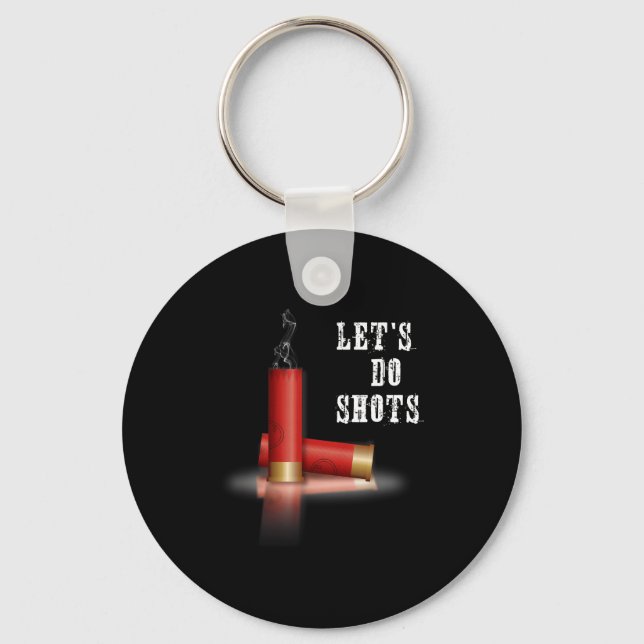 Shotgun Let's Shots Keychain (Front)