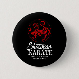 Shotokan Karate Where Tradition Meets Power 2 Inch Round Button