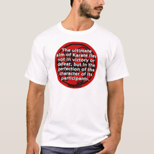 Shotokan - The Ultimate Aim T-Shirt