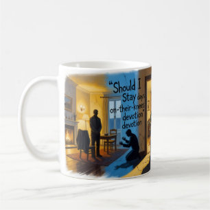 Should I Stay or Should I Go Devotion Mug