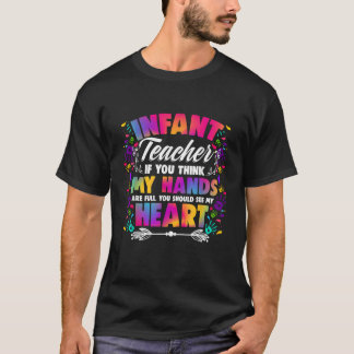 Should See My Heart Daycare School Childcare Infan T-Shirt
