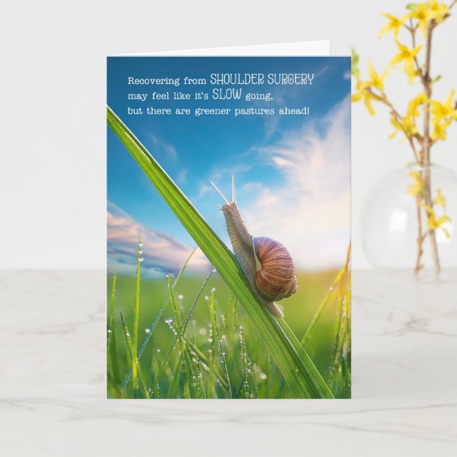 Shoulder Surgery Get Well Snail Pace Card (Yellow Flower)