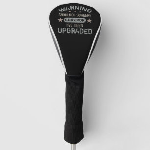 Shoulder Surgery Humour Upgraded Golf Head Cover