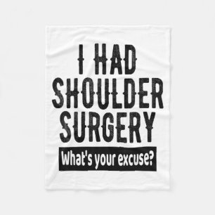 Shoulder Surgery Recovery Quote Funny Get Well Soo Fleece Blanket