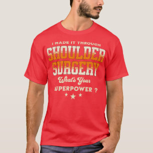 shoulder surgery recovery T-Shirt