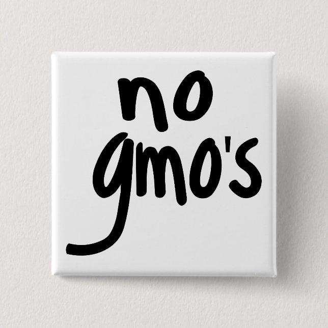 Shout No GMO's Protect our Food 2 Inch Square Button (Front)