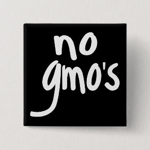 Shout No GMO's Protect our Food Black Badge 2 Inch Square Button
