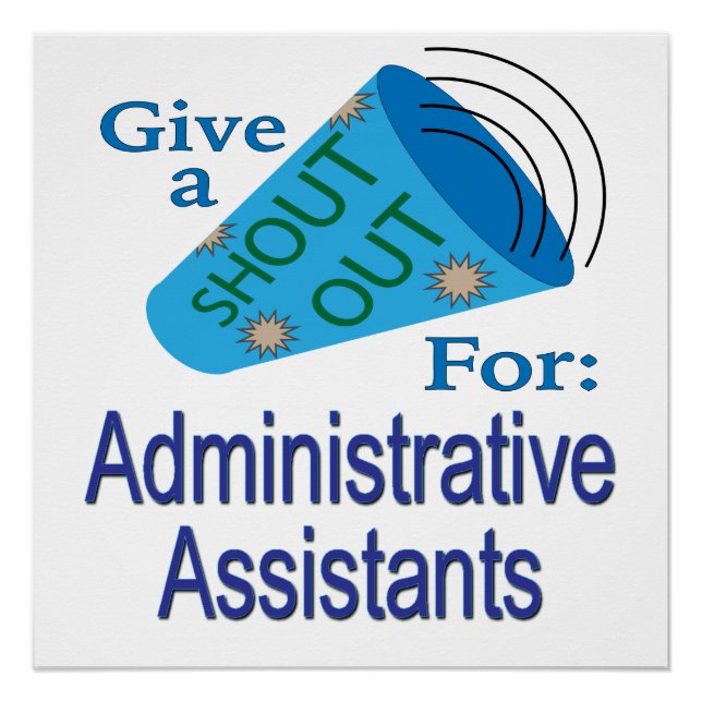 Shout Out for Administrative Assistants Poster (Front)