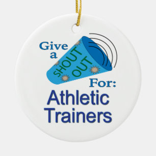 Shout Out for Athletic Trainers Ceramic Ornament