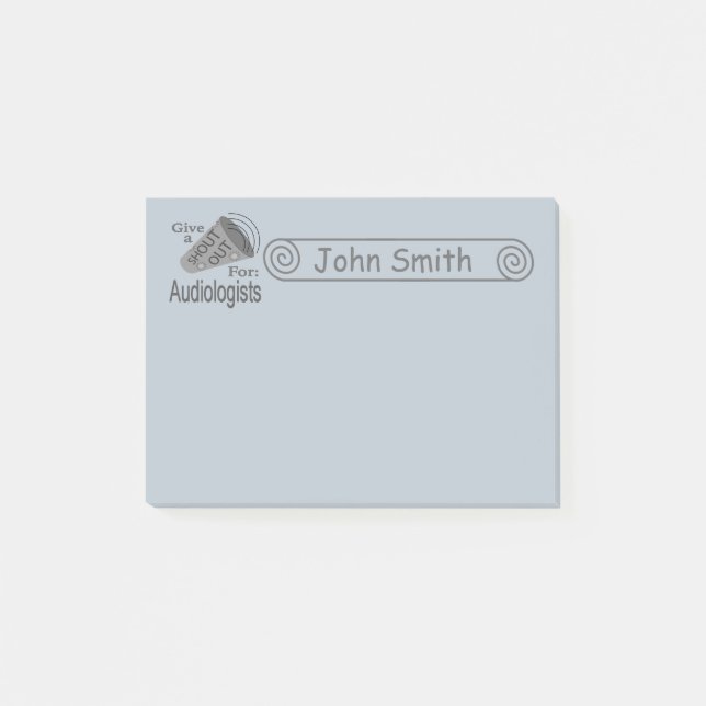 Shout Out for Audiologists 4x3 Post-it Notes (Front)