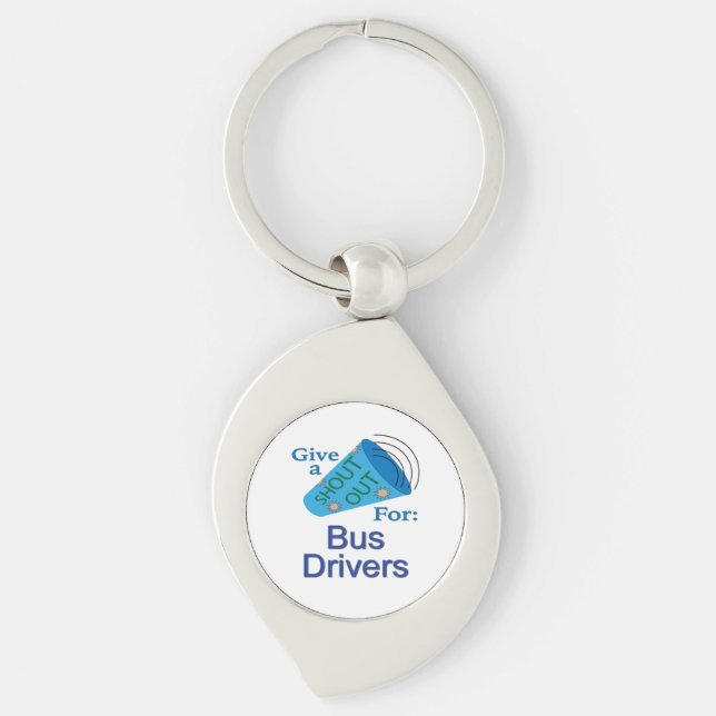 Shout Out for Bus Drivers Keychain (Front)