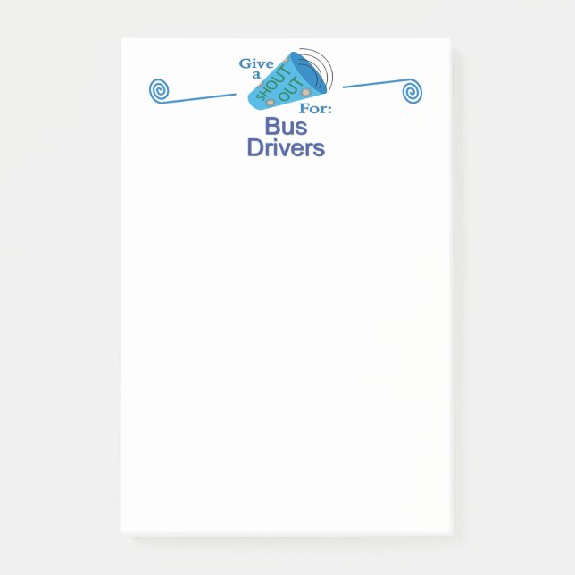 Shout Out for Bus Drivers Post-it Notes (Front)