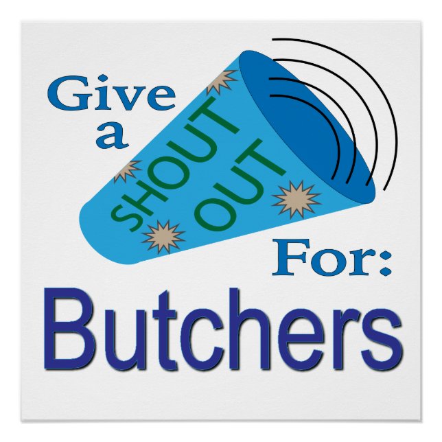 Shout Out for Butchers Poster (Front)