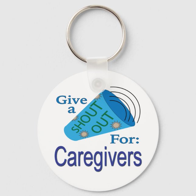 Shout Out for Caregivers Keychain (Front)