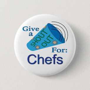 Shout Out for Chefs 2 Inch Round Button