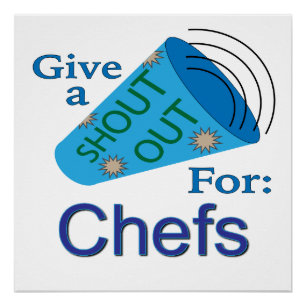 Shout Out for Chefs Poster