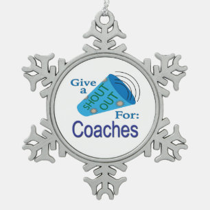 Shout Out for Coaches Snowflake Pewter Christmas Ornament