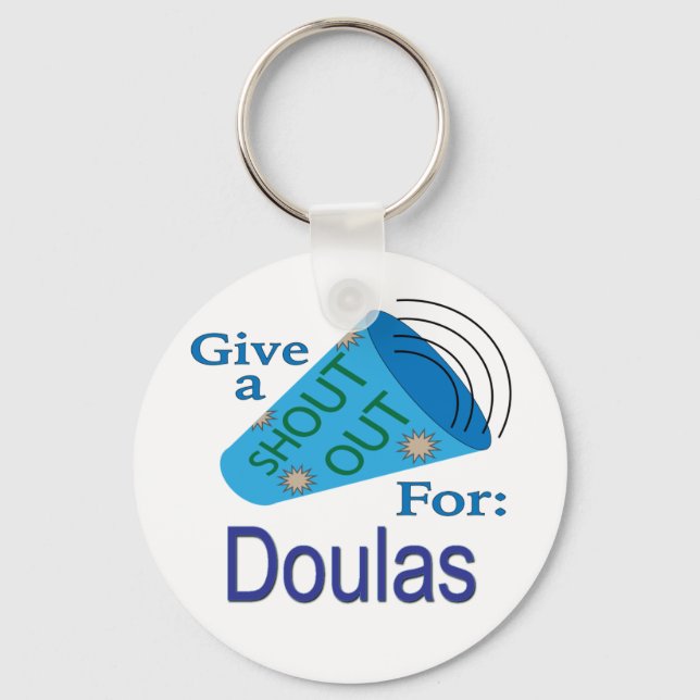 Shout Out for Doulas Keychain (Front)