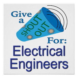 Shout Out for Electrical Engineers Poster
