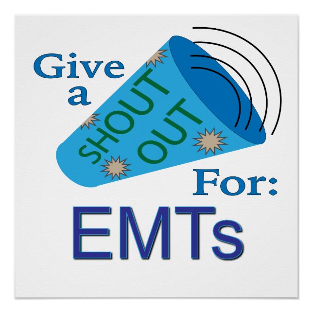 Shout Out for EMTs Poster (Front)